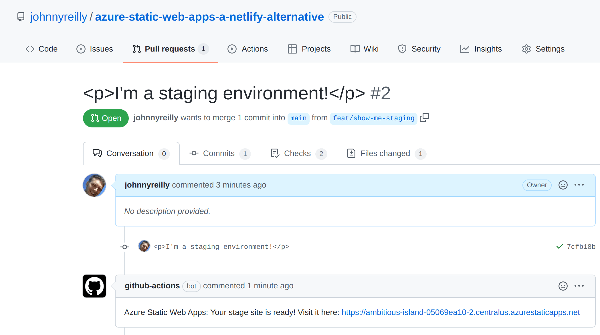 Screenshot of the pull request in GitHub including a comment from the GitHub Actions bot which says: &quot;Azure Static Web Apps: Your stage site is ready! Visit it here: https://ambitious-island-05069ea10-2.centralus.azurestaticapps.net&quot;