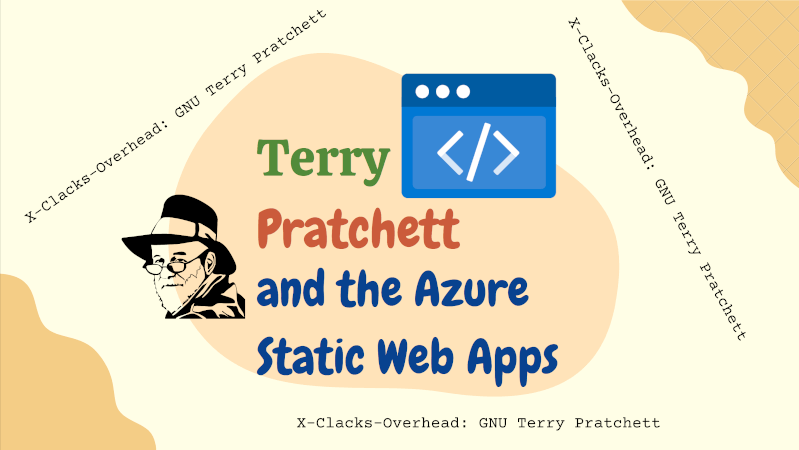 title image reading &quot;Terry Pratchett and the Azure Static Web Apps&quot; with the Azure Static Web Apps logo and a Terry Pratchett icon by Lisa Krymova from NounProject.com